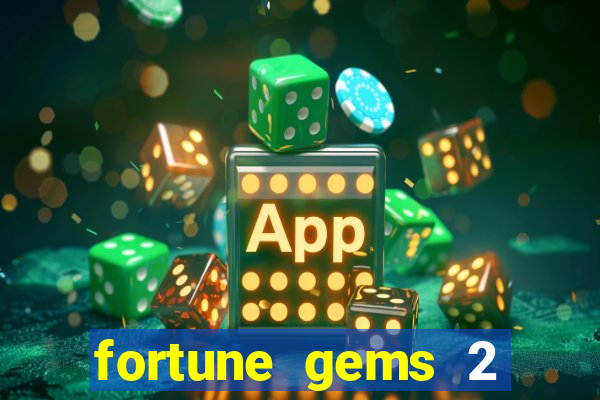 fortune gems 2 jili demo